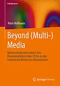 E-Book (pdf) Beyond (Multi-) Media von Peter Hoffmann