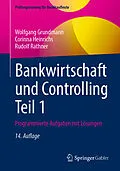 E-Book (pdf) Bankwirtschaft und Controlling Teil 1 von Wolfgang Grundmann, Corinna Heinrichs, Rudolf Rathner