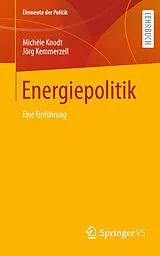 Kartonierter Einband Energiepolitik von Michèle Knodt, Jörg Kemmerzell