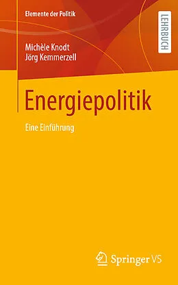 E-Book (pdf) Energiepolitik von Michèle Knodt, Jörg Kemmerzell