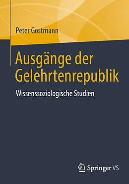 E-Book (pdf) Ausgänge der Gelehrtenrepublik von Peter Gostmann