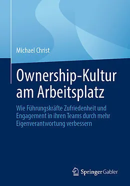 E-Book (pdf) Ownership-Kultur am Arbeitsplatz von Michael Christ