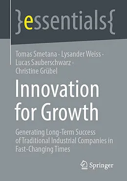 E-Book (pdf) Innovation for Growth von Tomas Smetana, Lysander Weiss, Lucas Sauberschwarz