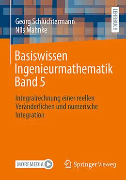 E-Book (pdf) Basiswissen Ingenieurmathematik Band 5 von Georg Schlüchtermann, Nils Mahnke