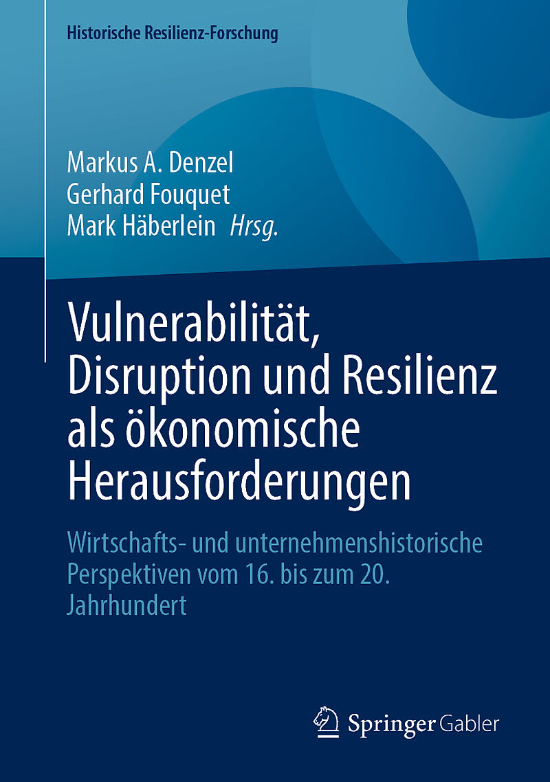 Vulnerabilität, Disruption und Resilienz als ökonomische Herausforderungen