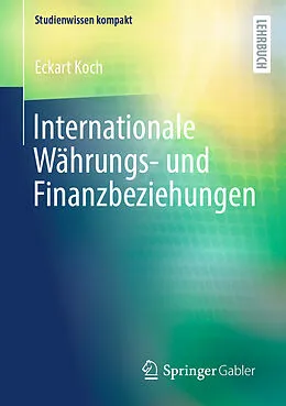 E-Book (pdf) Internationale Währungs- und Finanzbeziehungen von Eckart Koch