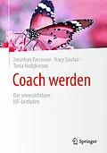 E-Book (pdf) Coach werden von Jonathan Passmore, Tracy Sinclair, Tania Hodgkinson