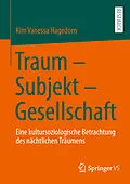 E-Book (pdf) Traum  Subjekt  Gesellschaft von Kim Vanessa Hagedorn