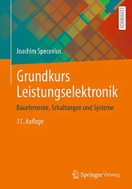E-Book (pdf) Grundkurs Leistungselektronik von Joachim Specovius