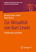 E-Book (pdf) Zur Aktualität von Kurt Lewin von Monika Stützle-Hebel, Klaus Antons