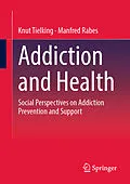 E-Book (pdf) Addiction and Health von Knut Tielking, Manfred Rabes