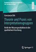 E-Book (pdf) Theorie und Praxis von Interpretationsgruppen von Constanze Oth