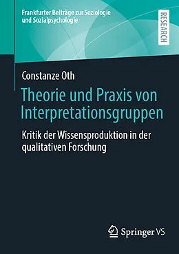 E-Book (pdf) Theorie und Praxis von Interpretationsgruppen von Constanze Oth
