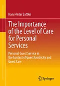 E-Book (pdf) The Importance of the Level of Care for Personal Services von Hans-Peter Sattler