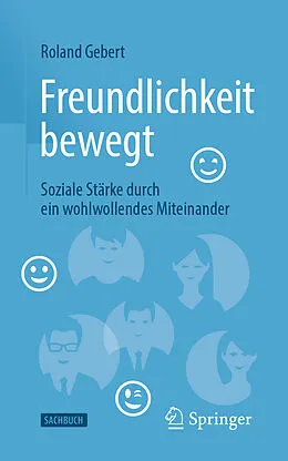E-Book (pdf) Freundlichkeit bewegt von Roland Gebert
