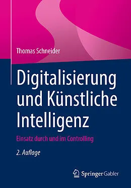E-Book (pdf) Digitalisierung und Künstliche Intelligenz von Thomas Schneider