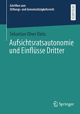 E-Book (pdf) Aufsichtsratsautonomie und Einflüsse Dritter von Sebastian Oliver Dietz