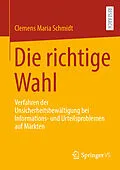 E-Book (pdf) Die richtige Wahl von Clemens Maria Schmidt