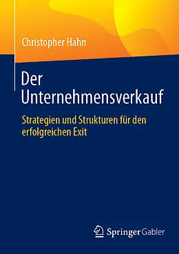 E-Book (pdf) Der Unternehmensverkauf von Christopher Hahn