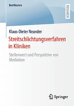 E-Book (pdf) Streitschlichtungsverfahren in Kliniken von Klaus-Dieter Neander