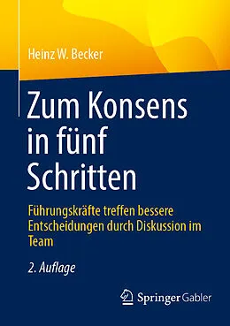E-Book (pdf) Zum Konsens in fünf Schritten von Heinz W. Becker