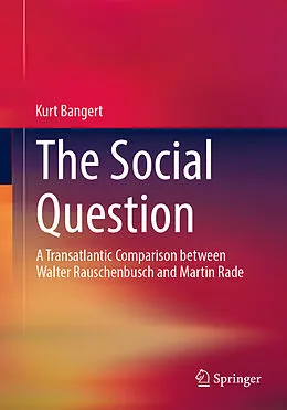 E-Book (pdf) The Social Question von Kurt Bangert