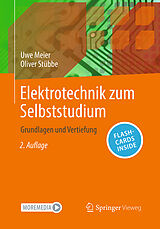 Kartonierter Einband Elektrotechnik zum Selbststudium von Uwe Meier, Oliver Stübbe