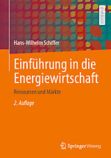 Kartonierter Einband Einführung in die Energiewirtschaft von Hans-Wilhelm Schiffer