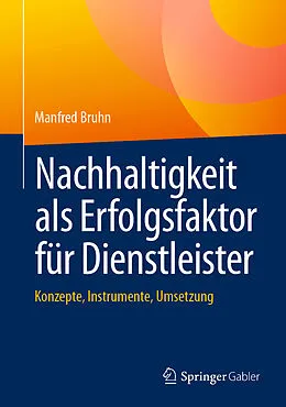 E-Book (pdf) Nachhaltigkeit als Erfolgsfaktor für Dienstleister von Manfred Bruhn