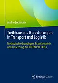 E-Book (pdf) Treibhausgas-Berechnungen in Transport und Logistik von Andrea Lochmahr