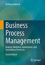 Kartonierter Einband Business Process Management von Andreas Gadatsch