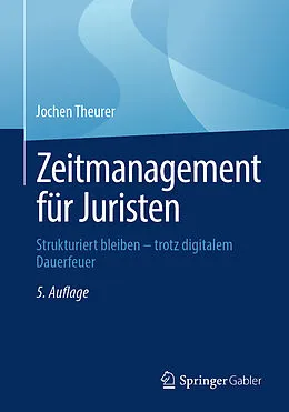 E-Book (pdf) Zeitmanagement für Juristen von Jochen Theurer