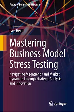 E-Book (pdf) Mastering Business Model Stress Testing von Lars Heim