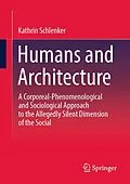 E-Book (pdf) Humans and Architecture von Kathrin Schlenker