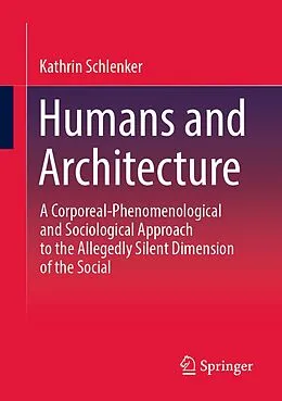 E-Book (pdf) Humans and Architecture von Kathrin Schlenker