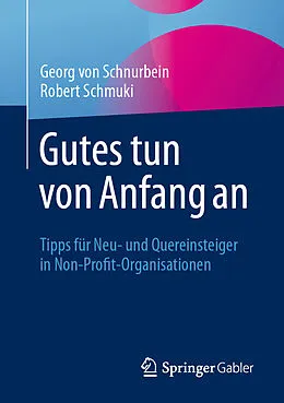 E-Book (pdf) Gutes tun von Anfang an von Georg von Schnurbein, Robert Schmuki
