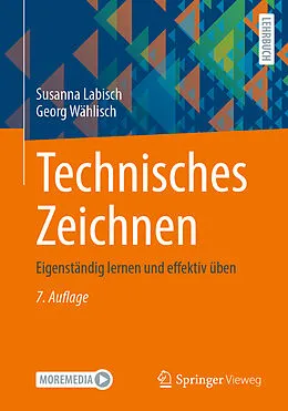 E-Book (pdf) Technisches Zeichnen von Susanna Labisch, Georg Wählisch
