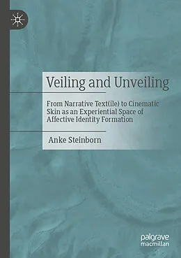 E-Book (pdf) Veiling and Unveiling von Anke Steinborn