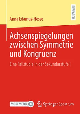 E-Book (pdf) Achsenspiegelungen zwischen Symmetrie und Kongruenz von Anna Edamus-Hesse