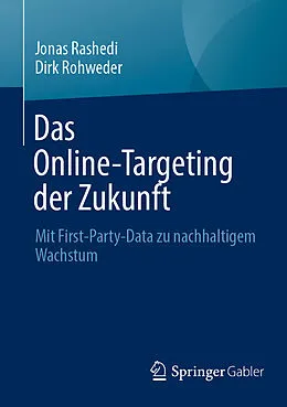 E-Book (pdf) Das Online-Targeting der Zukunft von Jonas Rashedi, Dirk Rohweder