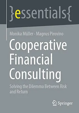 E-Book (pdf) Cooperative Financial Consulting von Monika Müller, Magnus Pirovino