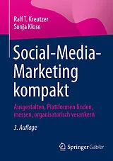 E-Book (pdf) Social-Media-Marketing kompakt von Ralf T. Kreutzer, Sonja Klose