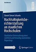 E-Book (pdf) Nachhaltigkeitsberichterstattung an staatlichen Hochschulen von Daniel Simon Schaebs