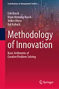 E-Book (pdf) Methodology of Innovation von Erik Busch, Klaus Henning Busch, Volker Heyse