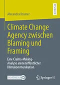 E-Book (pdf) Climate Change Agency zwischen Blaming und Framing von Alexandra Krämer