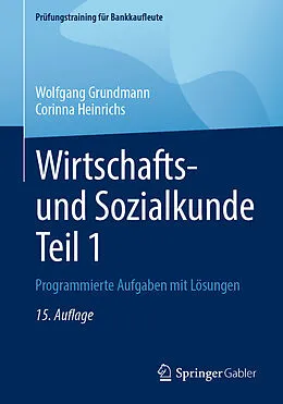 E-Book (pdf) Wirtschafts- und Sozialkunde Teil 1 von Wolfgang Grundmann, Corinna Heinrichs