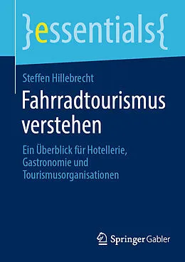 E-Book (pdf) Fahrradtourismus verstehen von Steffen Hillebrecht