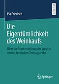 E-Book (pdf) Die Eigentümlichkeit des Weinkaufs von Pia Friedrich