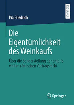 E-Book (pdf) Die Eigentümlichkeit des Weinkaufs von Pia Friedrich