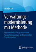 E-Book (pdf) Verwaltungsmodernisierung mit Methode von Michael Ahr